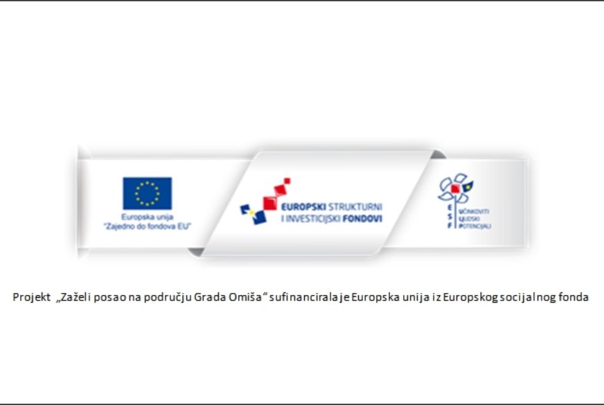 Grad Omiš zapošljava u sklopu projekta “Zaželi”