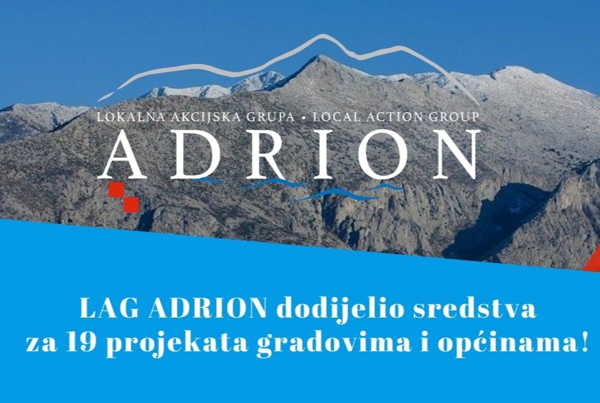 LAG ADRION  dodijelio sredstva za 19 projekata gradovima i općinama!
