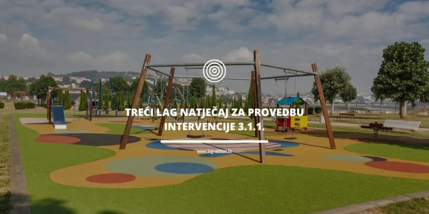 LAG Adrion objavljuje Natječaj za provedbu intervencije 3.1.1. “Ulaganje u razvoj društvene infrastrukture i usluga za ruralno stanovništvo”